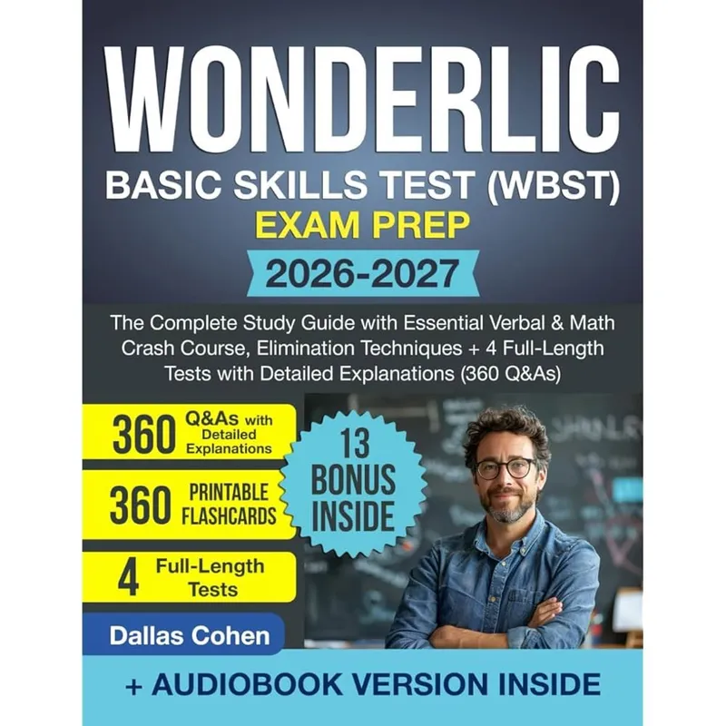원더릭 기초 기술 시험(WBST) 시험 준비: 필수 언어 및 수학 충돌 과정 제거 기술이 포함된 완전 학습 가이드 + 자세한 설명이 4개의 전체 길이 테스트(360개의 Q&A)